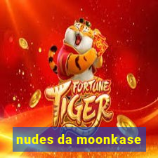 nudes da moonkase